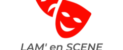 LAM' en SCENE - Ateliers Théâtre enfants, ados et adultes