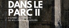 Shakespeare dans le parc II La tempête