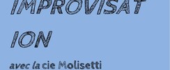 COMPAGNIE MOLISETTI - ATELIERS THEATRE ET IMPROVISATION 2026-2027
