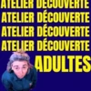 Atelier découverte de l'improvisation : Adulte