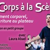 Du corps à la scène. 